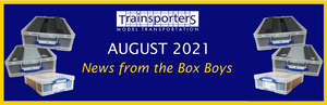 News from The Box Boys - August 2021