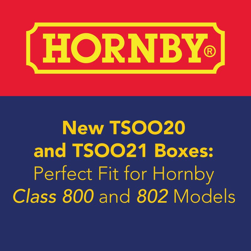 New TSOO20 and TSOO21 Boxes: Perfect Fit for Hornby Class 800 and 802 Models