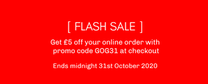 FLASH SALE: Get £5 off with promo code GOG31 on Sat 31 Oct 2020